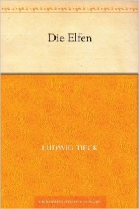 Cover von Die Elfen (1812)