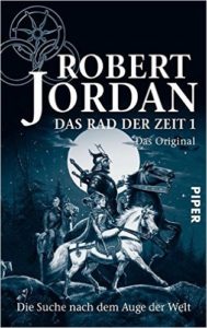 Cover Das Rad der Zeit 1. Das Original: Die Suche nach dem Auge der Welt