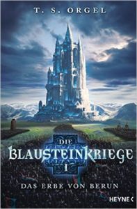 Cover von Die Blausteinkriege 1 - Das Erbe von Berun